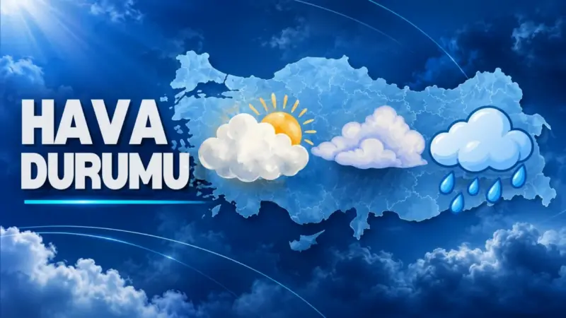 Meteoroloji'den haftalık hava tahmini: Yağışlar yurt geneline yayılacak